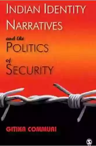 Indian Identity Narratives And The Politics Of Security