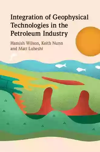 Integration Of Geophysical Technologies In The Petroleum Industry