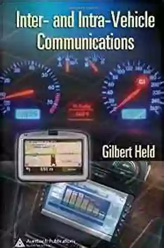 Inter And Intra Vehicle Communications Gilbert Held