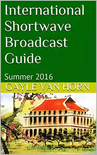 International Shortwave Broadcast Guide: Summer 2016