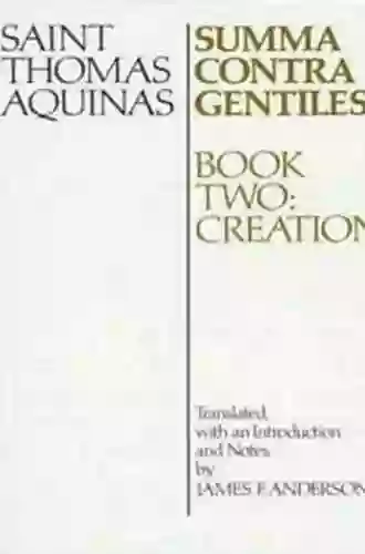 Summa Contra Gentiles 2: Two: Creation