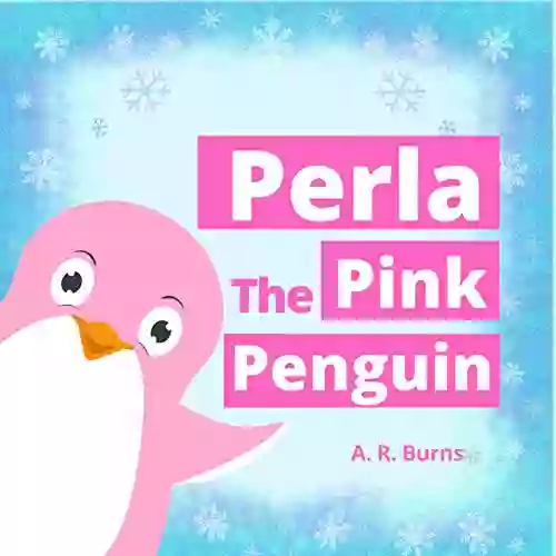 Perla The Pink Penguin (Perla The Pink Penguin Series)