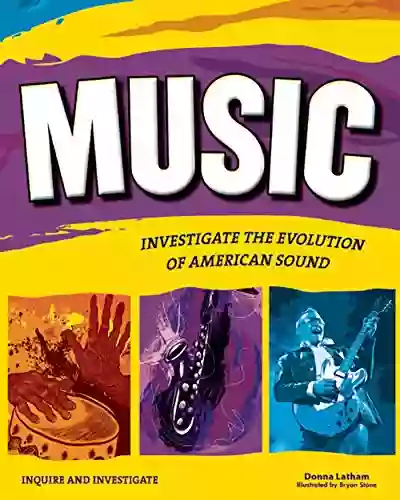 Music: INVESTIGATE THE EVOLUTION OF AMERICAN SOUND (Inquire And Investigate)