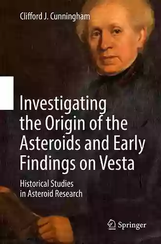 Investigating The Origin Of The Asteroids And Early Findings On Vesta: Historical Studies In Asteroid Research