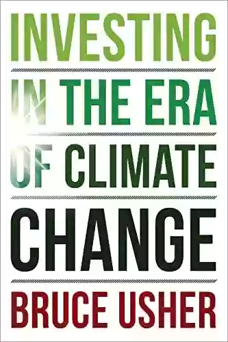 Investing In The Era Of Climate Change