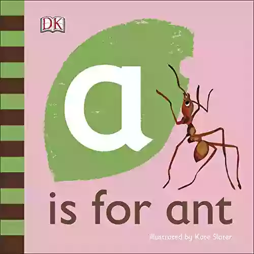 A Is For Ant Madhavi Sudarsana