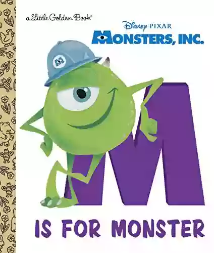 M Is For Monster (Disney/Pixar Monsters Inc ) (Little Golden Book)