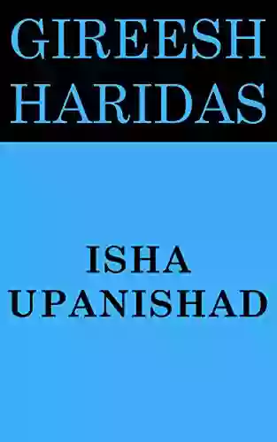 Isha Upanishad Gireesh Haridas