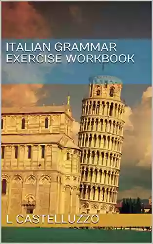 Italian Grammar Exercise Workbook Meghan Utters