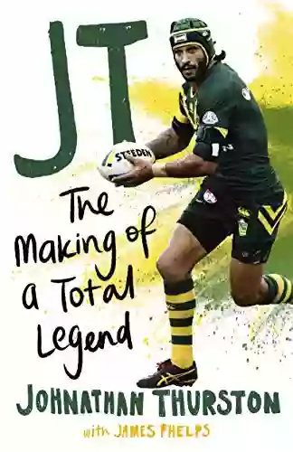 JT: The Making Of A Total Legend