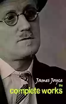 James Joyce: The Complete Collection