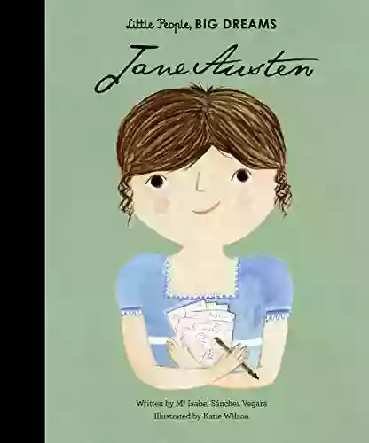 Jane Austen (Little People BIG DREAMS 12)