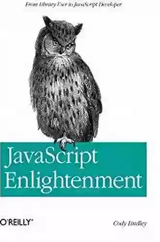 JavaScript Enlightenment: From Library User To JavaScript Developer