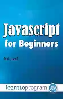 Javascript For Beginners Mark Lassoff