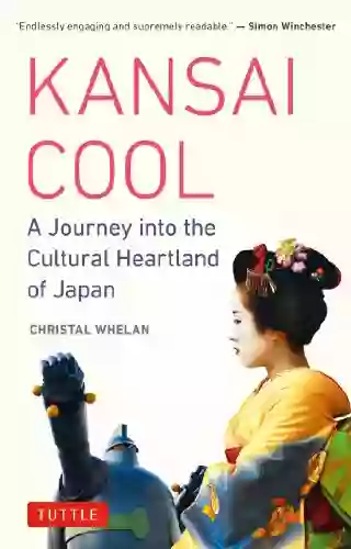 Kansai Cool: A Journey Into The Cultural Heartland Of Japan