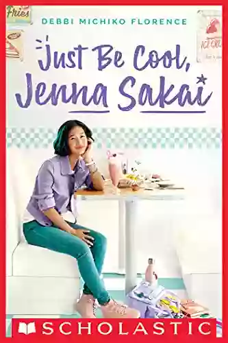 Just Be Cool Jenna Sakai