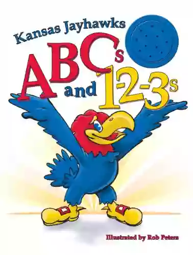 Kansas Jayhawks ABCs And 1 2 3s