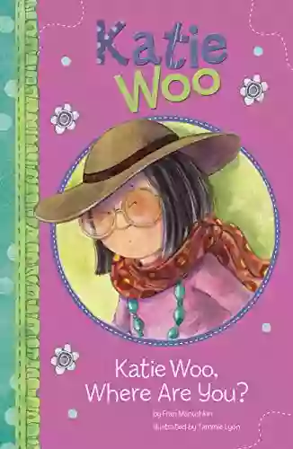 Katie Woo Where Are You?