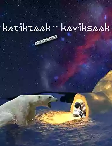 Katiktaak And Kaviksaak Eelonqa K Harris