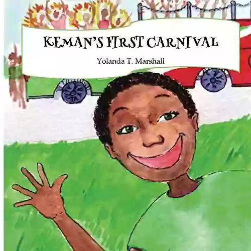 Keman S First Carnival Yolanda T Marshall