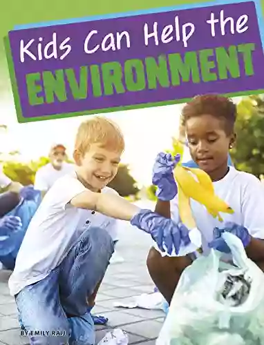 Kids Can Help The Environment