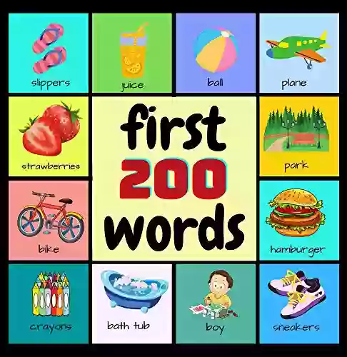 First 200 Words: Kids Picture Ages 3 5 6 8 Learn Words For Toddlers Let S Get Talking