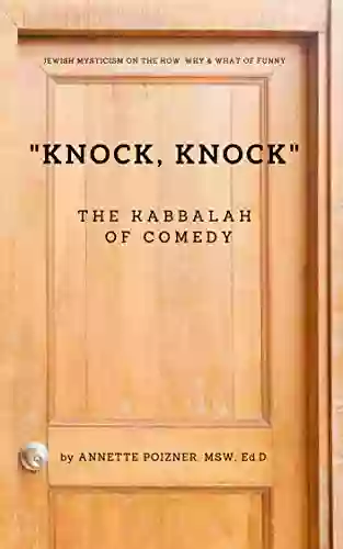 Knock Knock : The Kabbalah Of Comedy