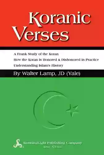 Koranic Verses A Frank Study Of The Koran