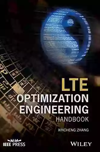 LTE Optimization Engineering Handbook Xincheng Zhang