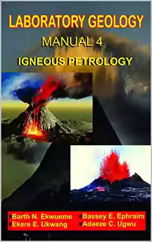 Laboratory Geology Manual 4: Igneous Petrology