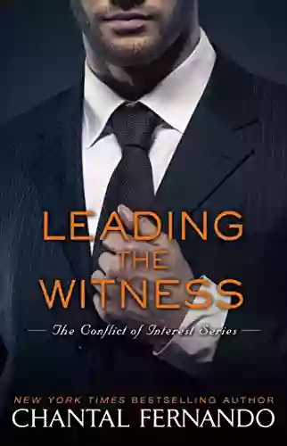 Leading the Witness (The Conflict of Interest 4)