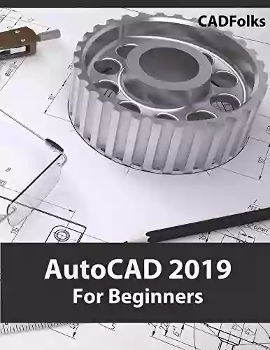 AutoCAD 2019 For Beginners CADFolks