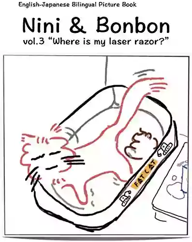 English Japanese Bilingual Picture Nini Bonbon Vol 3: Where Is My Laser Razor? (English Japanese Bilingual Picture Nini Bonbon)