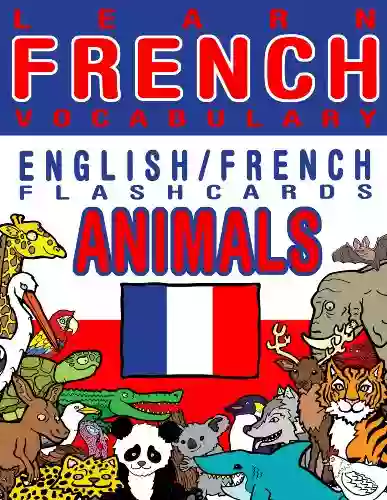 Learn French Vocabulary English/French Flashcards Animals