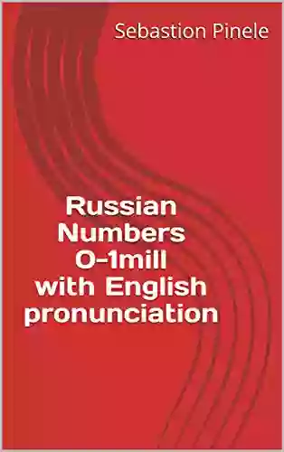 Russian Numbers 0 1mill With English Pronunciation