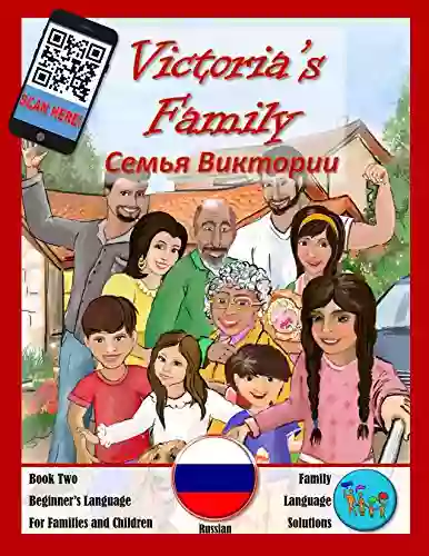 Victoria S Family: Beginners Russian For Children And Families 2