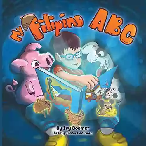 My Filipino ABC: Learn Tagalog From A To Z