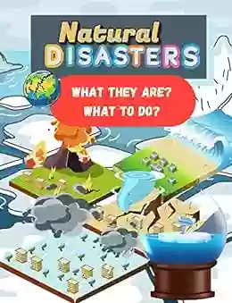 Natural Disasters For Kids 6 12 Years Old: Learn What They Are What To Do L Volcano Tsunami Earth Quake Global Warming More