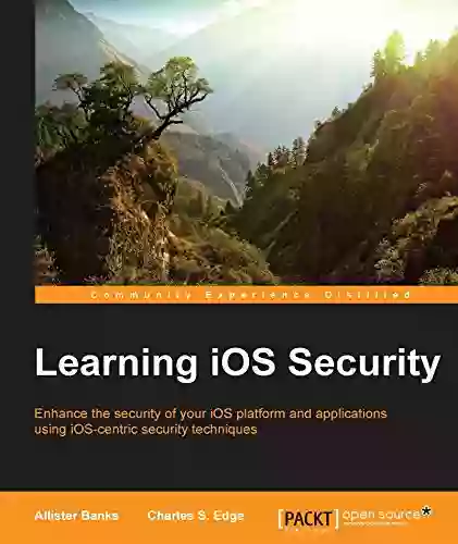 Learning IOS Security Charles S Edge