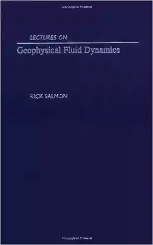 Lectures On Geophysical Fluid Dynamics