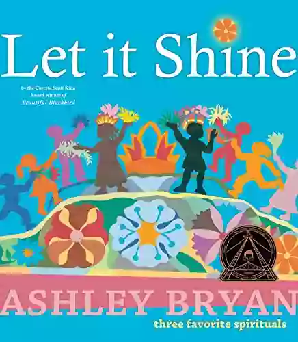 Let It Shine Ashley Bryan