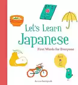 Let S Learn Japanese: First Words For Everyone