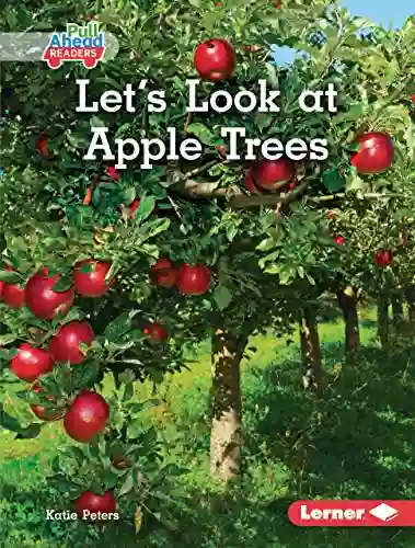 Let S Look At Apple Trees (Plant Life Cycles (Pull Ahead Readers Nonfiction))