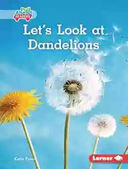 Let s Look at Dandelions (Plant Life Cycles (Pull Ahead Readers Nonfiction))