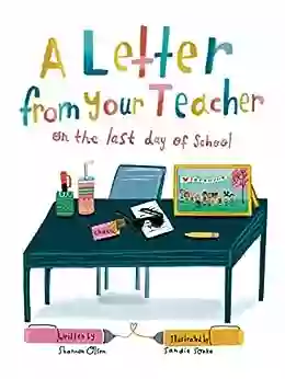 A Letter From Your Teacher: On The Last Day Of School