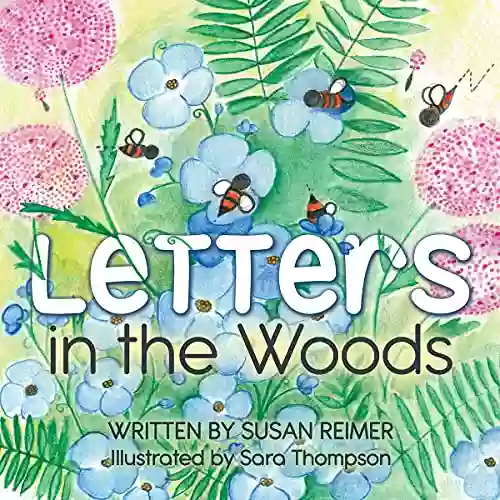 Letters In The Woods Susan Reimer