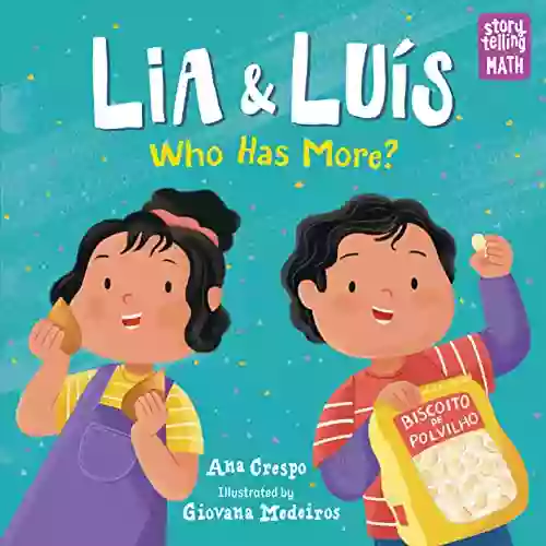 Lia Luis: Who Has More? (Storytelling Math 1)