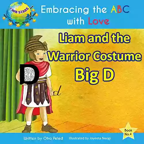 Liam And The Warrior Costume Big D (Embracing The ABC With Love 4)