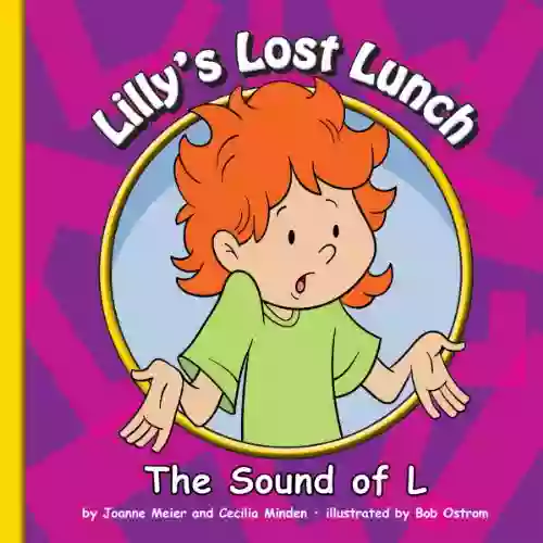 Lilly S Lost Lunch: The Sound Of L (Sounds Of Phonics)