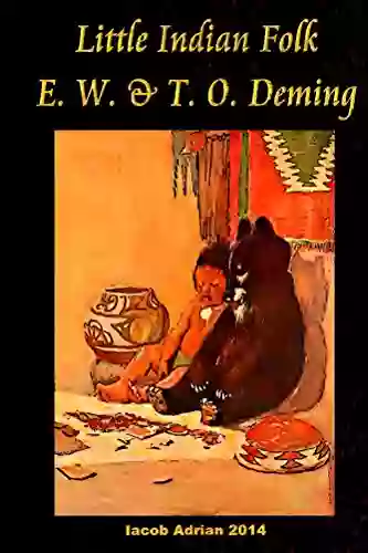 Little Indian Folk E W T O Deming